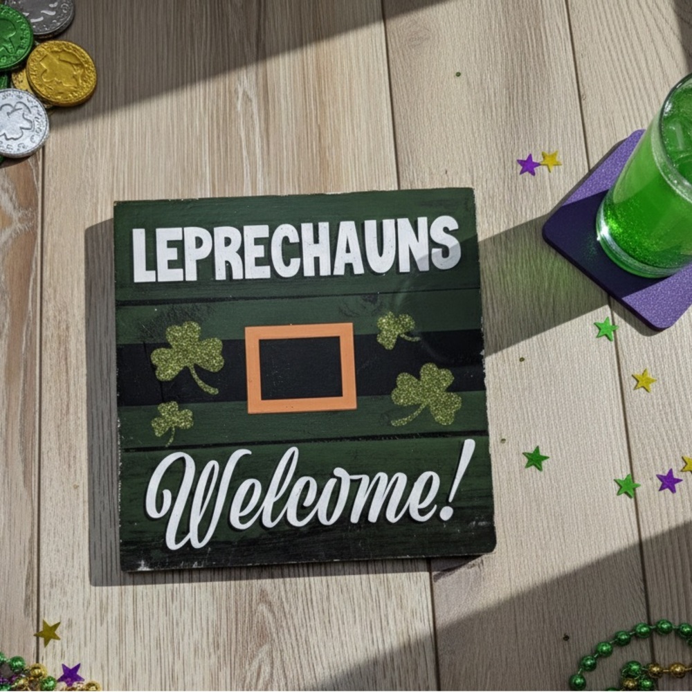 NWT St. Patrick’s Day ‘Leprechauns Welcome’ Sign - Green and Black
